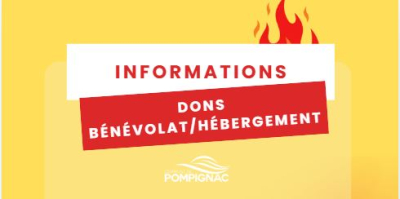 INCENDIES EN COURS : INFORMATIONS DONS ET B&Eacute;N&Eacute;VOLAT